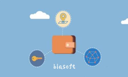 biasoft